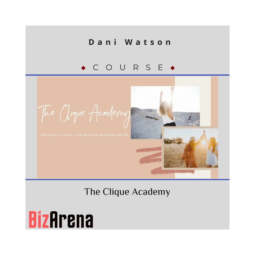 Dani Watson ? The Clique Academy