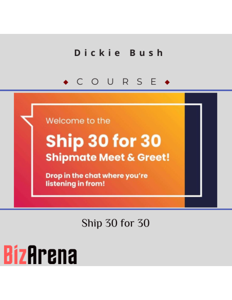 an image of Dickie Bush ? Ship 30 for 30 