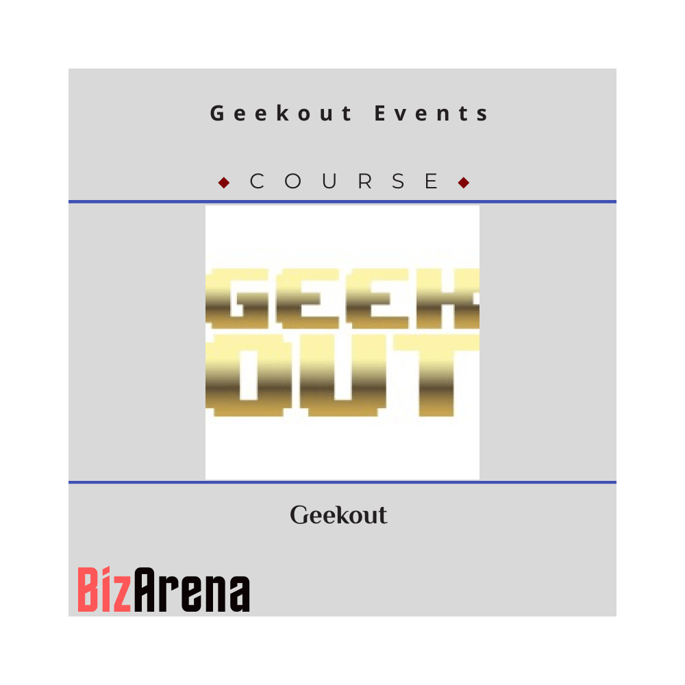 Geekout Events - Geekout