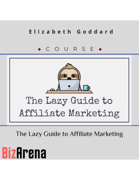 an image of Elizabeth Goddard - The Lazy Guide to Affiliate Marketing 
