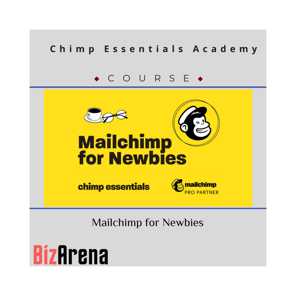 Mailchimp for Newbies - Chimp Essentials Academy
