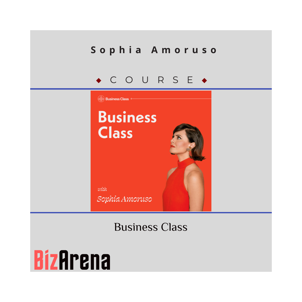 Sophia Amoruso - Business Class