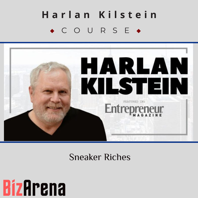 an image of Harlan Kilstein ? Sneaker Riches 