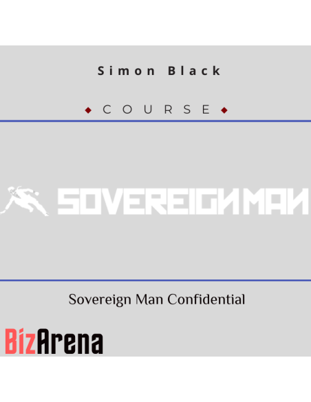 an image of Simon Black - Sovereign Man Confidential - Updated 2022 