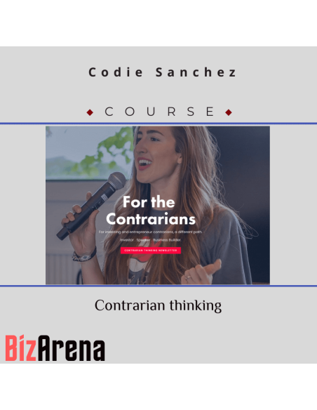 an image of Codie Sanchez - Contrarian thinking 