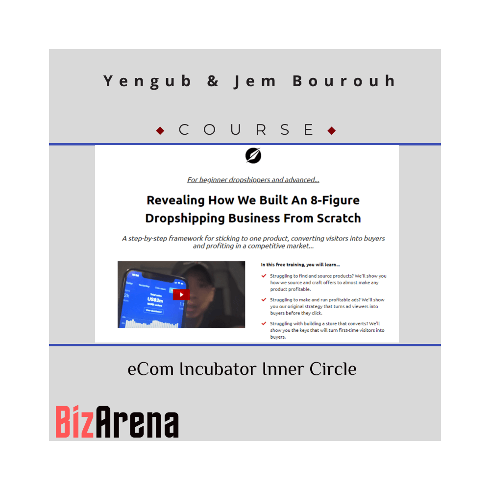 Yengub & Jem Bourouh eCom Incubator Inner Circle Mentorship Program