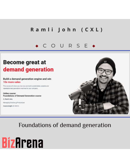 an image of Ramli John (CXL) - Foundations of demand generation 