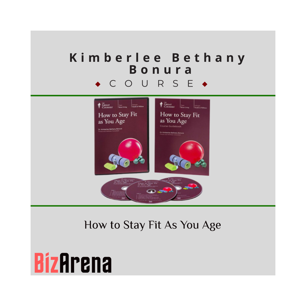 Kimberlee Bethany Bonura ? How to Stay Fit As You Age