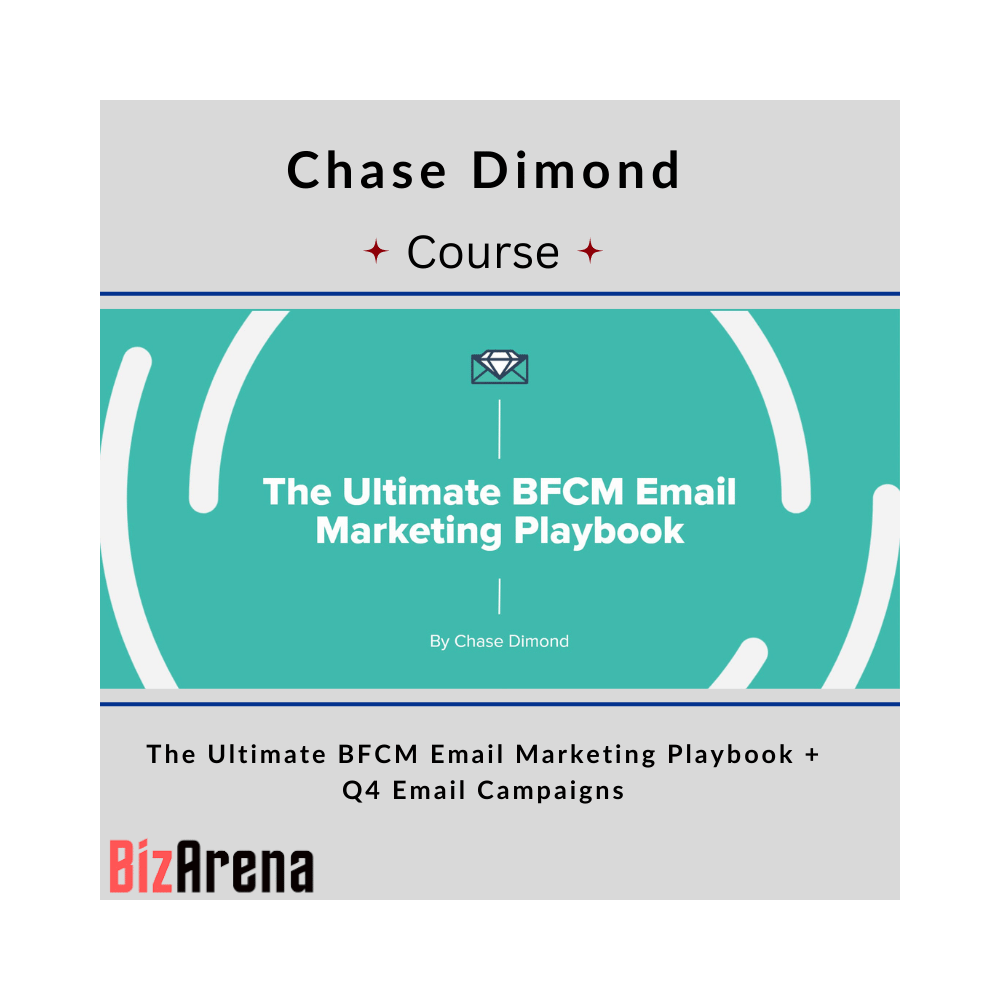 Chase Dimond - The Ultimate BFCM Email Marketing Playbook + Q4 Email Campaigns