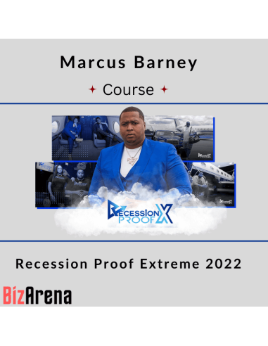 an image of Marcus Barney - Recession Proof Extreme 2022 