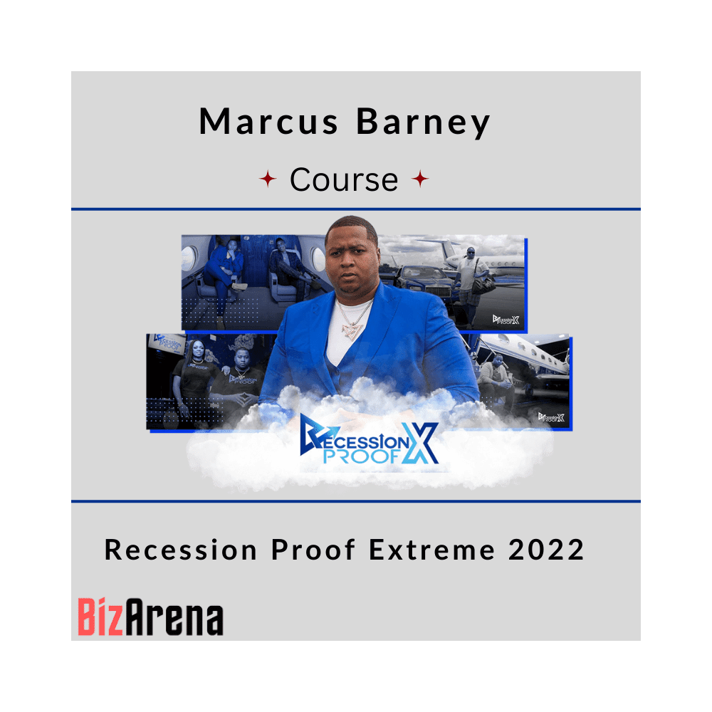 Marcus Barney - Recession Proof Extreme 2022