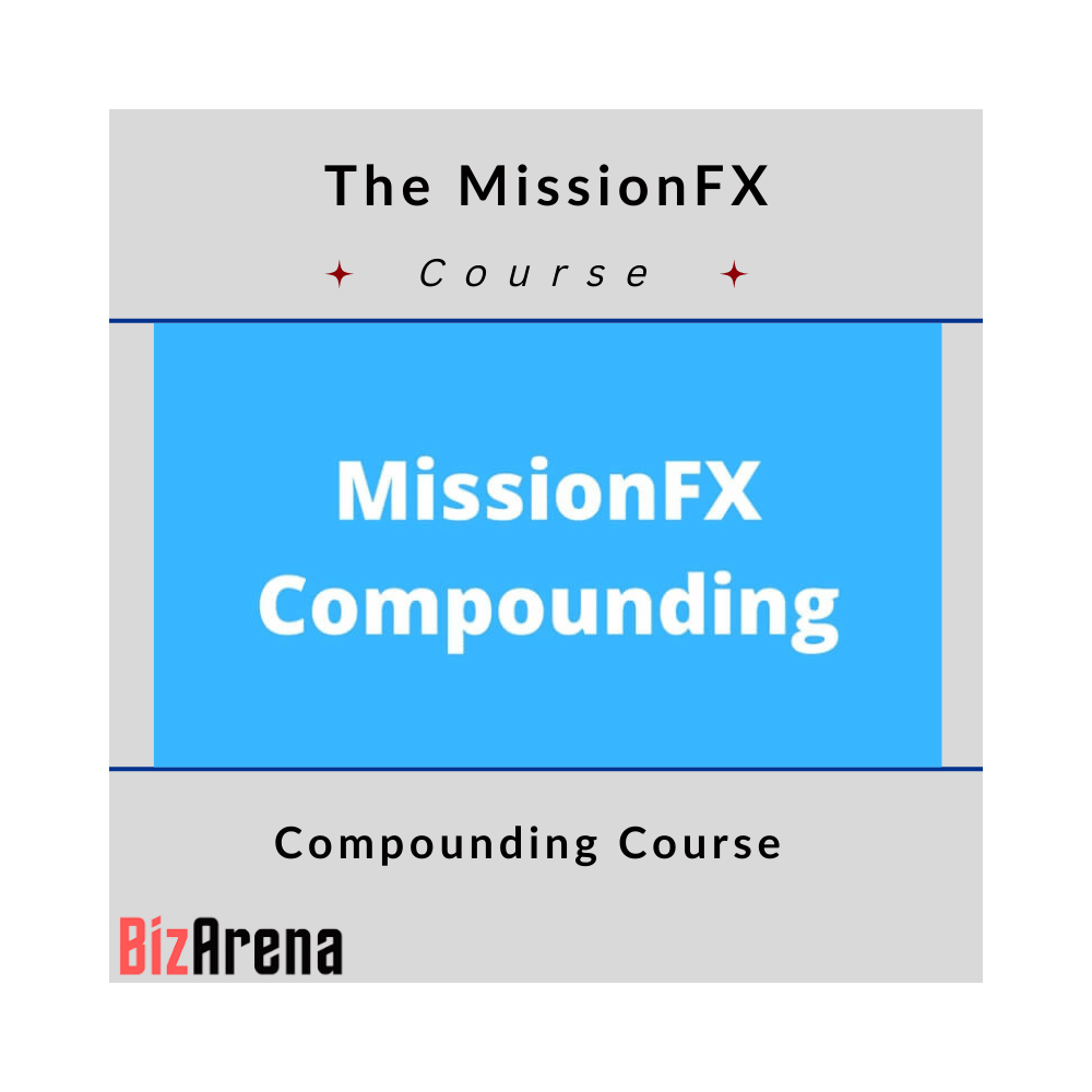 The MissionFX - Compounding Course