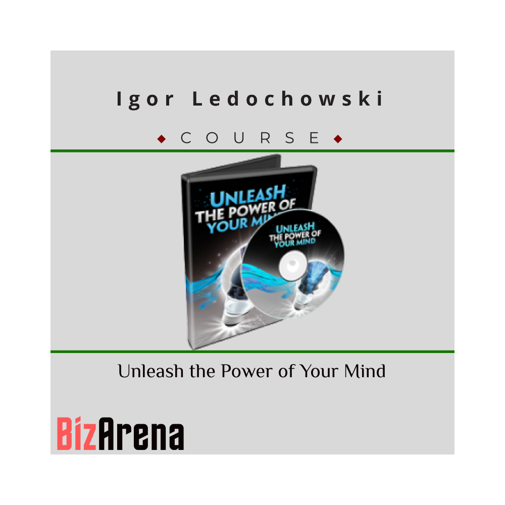 Igor Ledochowski ? Unleash the Power of Your Mind