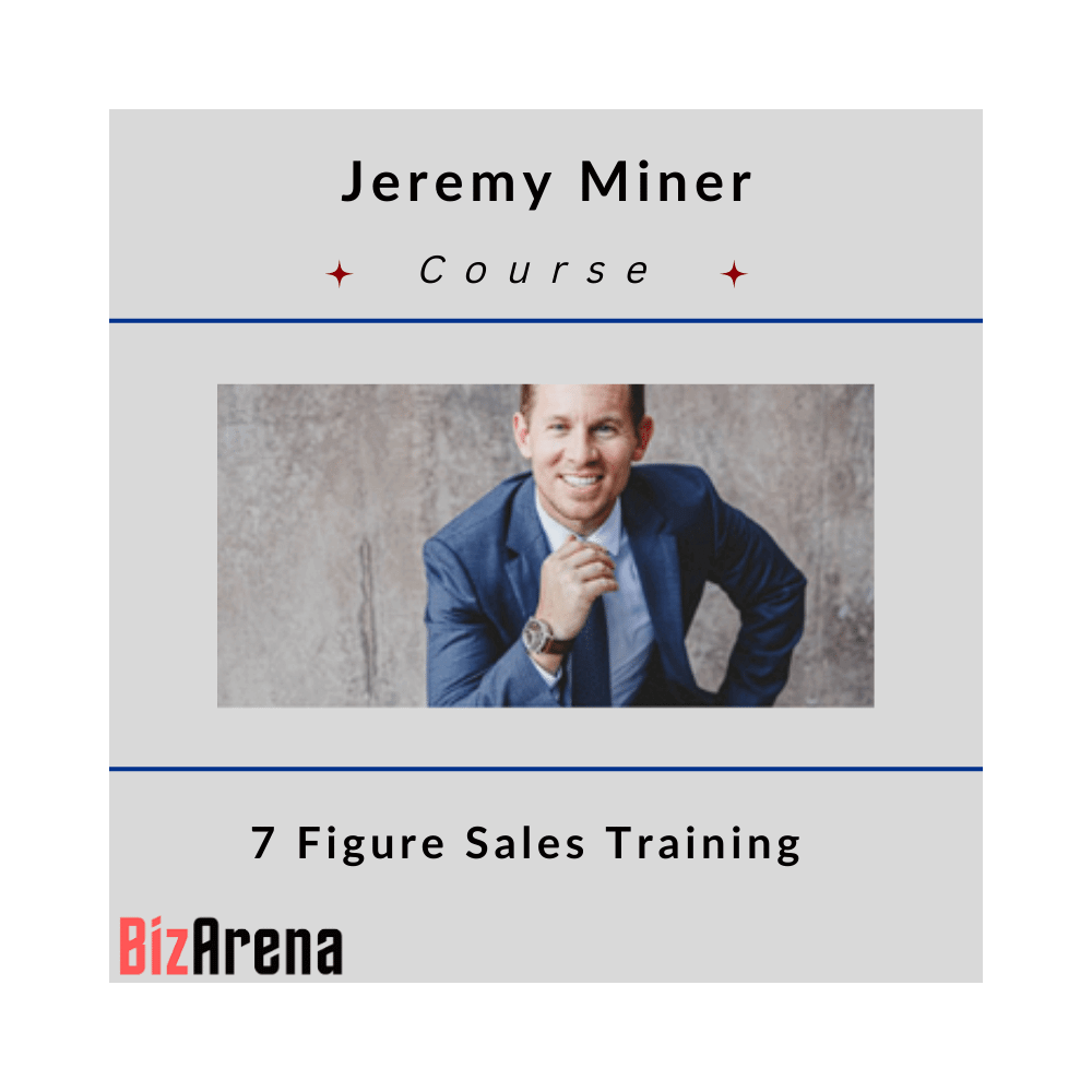 Jeremy Miner ? 7 Figure Sales Training [Complete]