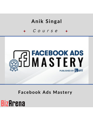 an image of Anik Singal - Facebook Ads Mastery 