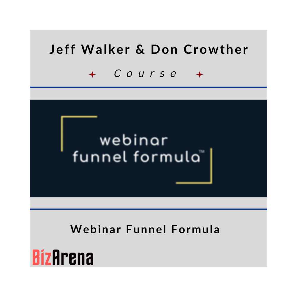 Jeff Walker & Don Crowther - Webinar Funnel Formula