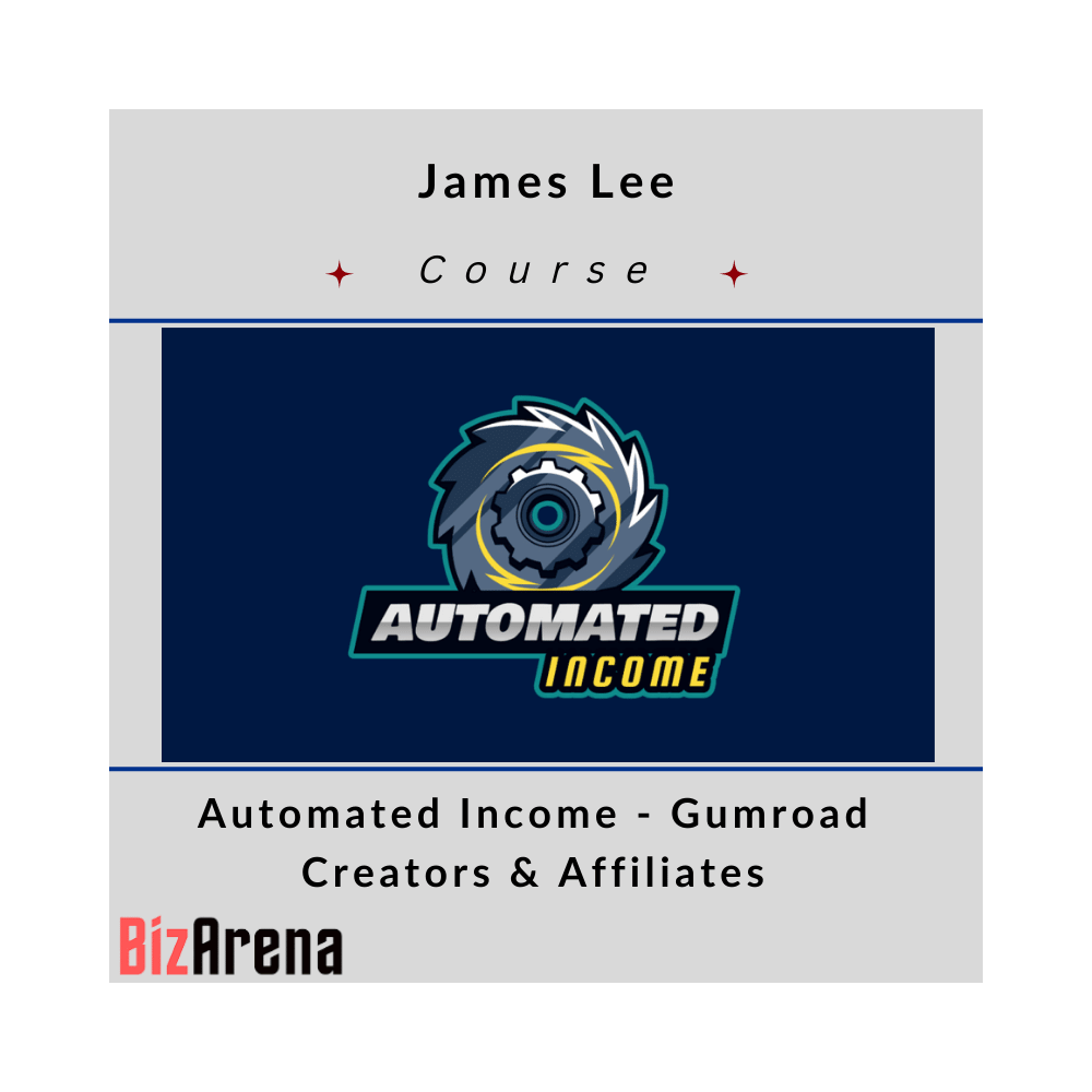 James Lee ? Automated Income - Gumroad Creators & Affiliates