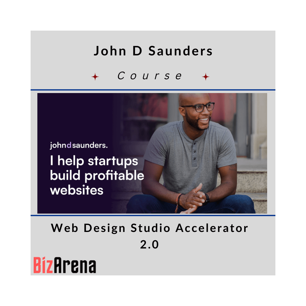 John D Saunders ? Web Design Studio Accelerator 2.0