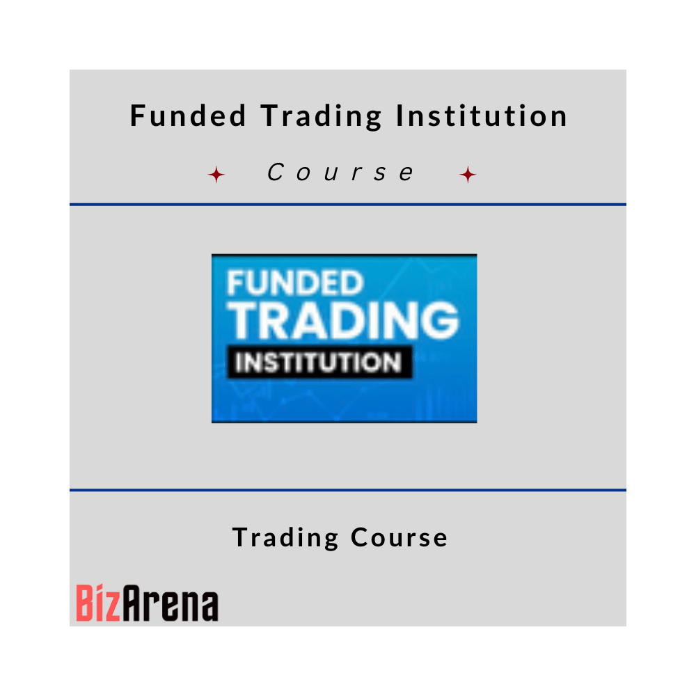 Funded Trading Institution - Trading Course