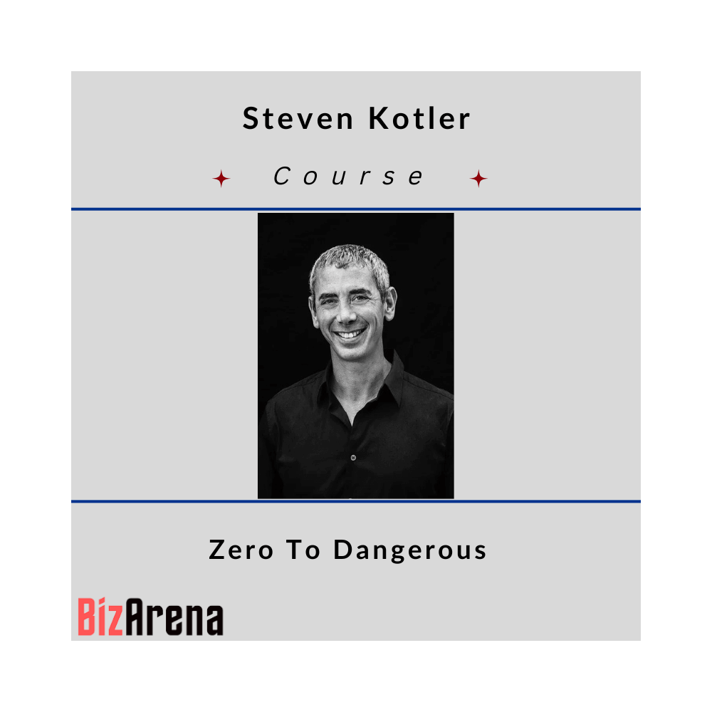 Steven Kotler - Zero To Dangerous
