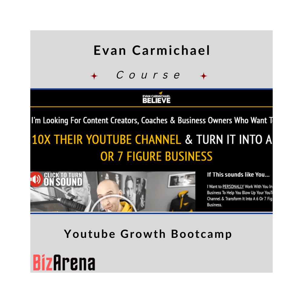 Evan Carmichael ? Youtube Growth Bootcamp