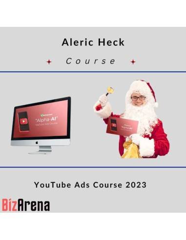 an image of Aleric Heck - YouTube Ads Course 2023 