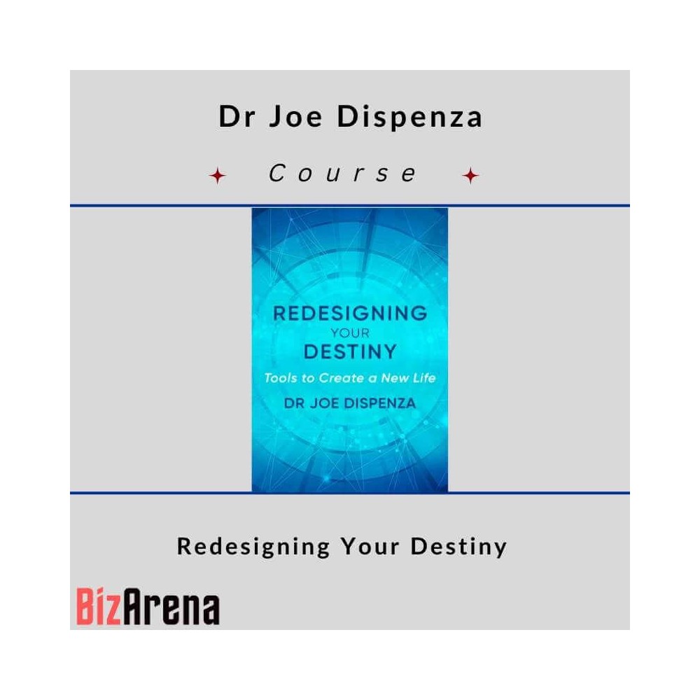 Dr Joe Dispenza - Redesigning Your Destiny