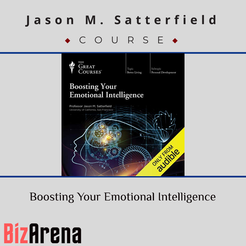 an image of Jason M. Satterfield ? Boosting Your Emotional Intelligence 