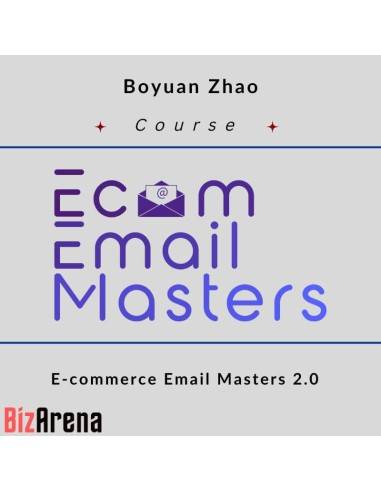 an image of Boyuan Zhao - E-commerce Email Masters 2.0 [Complete] 