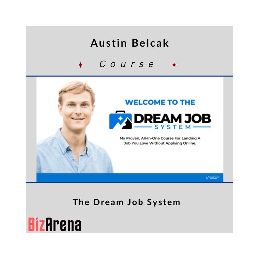 Austin Belcak - The Dream Job System