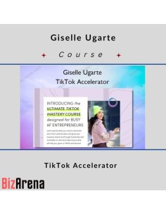 Giselle Ugarte ? TikTok Accelerator
