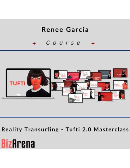 an image of Renee Garcia - Reality Transurfing - Tufti 2.0 Masterclass 
