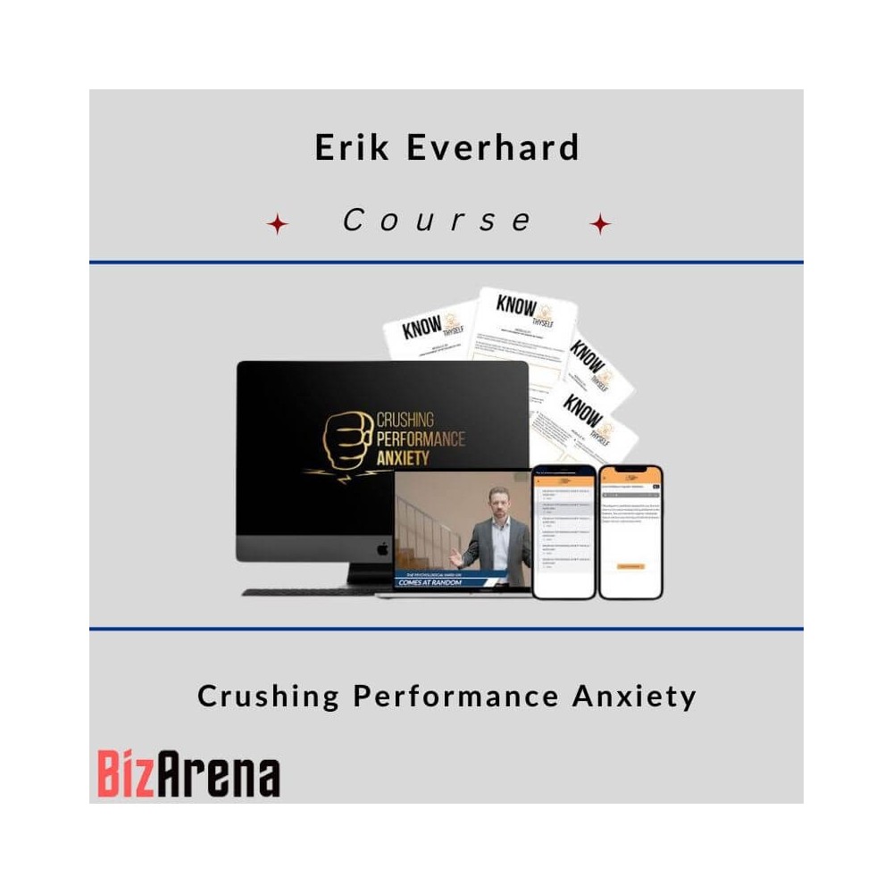 Erik Everhard - Crushing Performance Anxiety