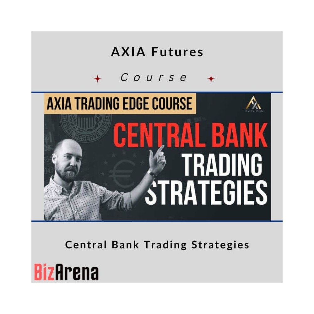 AXIA Futures - Central Bank Trading Strategies