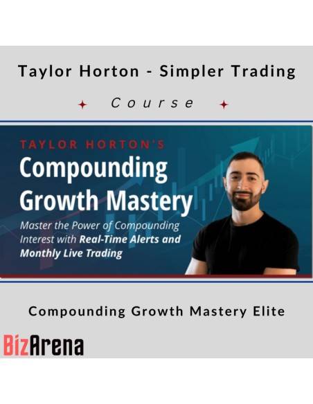 an image of Taylor Horton -  Simpler Trading - Compounding Growth Mastery Elite 
