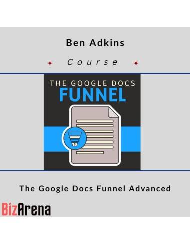 an image of Ben Adkins ? The Google Docs Funnel Advanced 