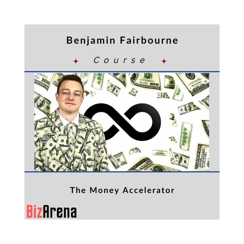 Benjamin Fairbourne ? The Money Accelerator