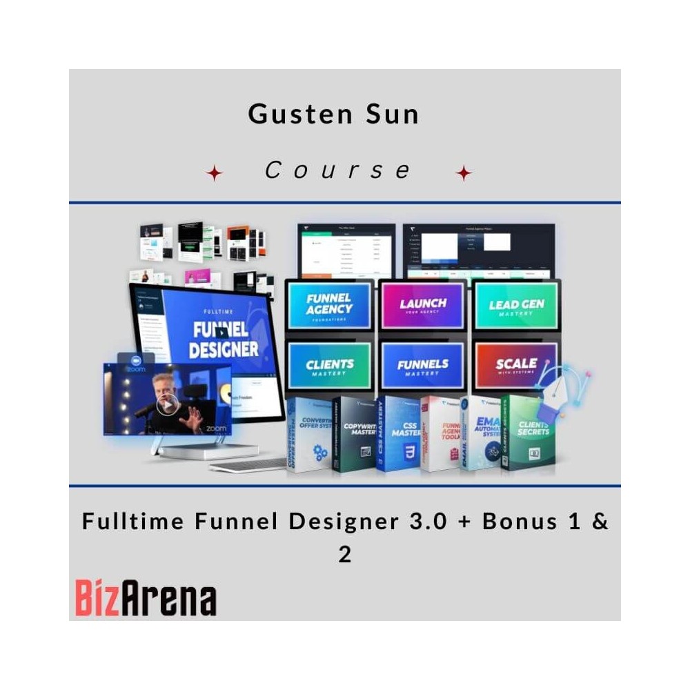 Gusten Sun ? Fulltime Funnel Designer 3.0 + Bonus 1 & 2