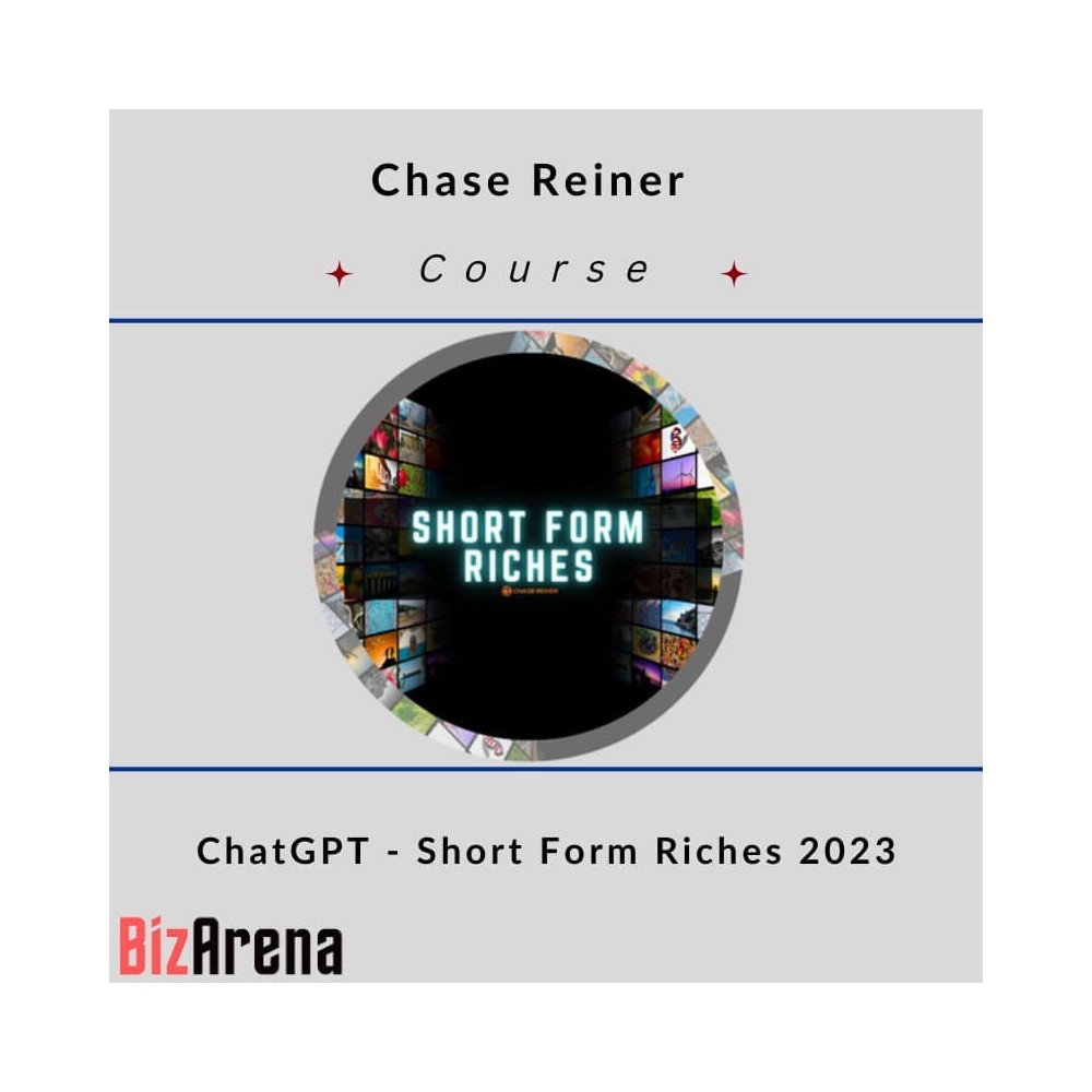 Chase Reiner ? ChatGPT - Short Form Riches Boot Camp 2023