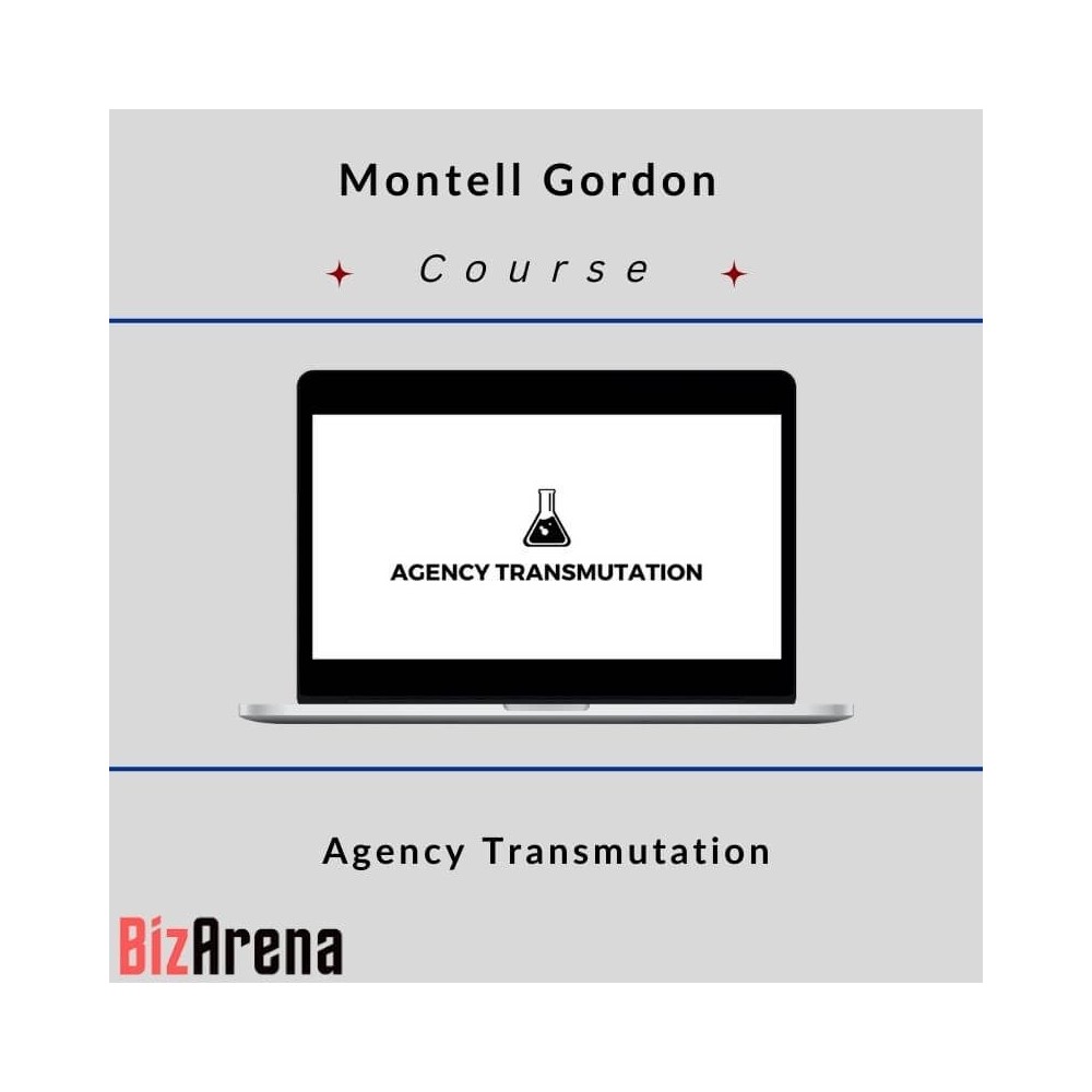 Montell Gordon - Agency Transmutation