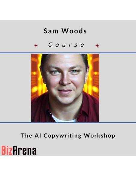 an image of Sam Woods - The AI Copywriting Workshop [COMPLETE] 