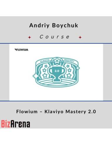 an image of Andriy Boychuk ? Flowium ? Klaviyo Mastery 2.0 