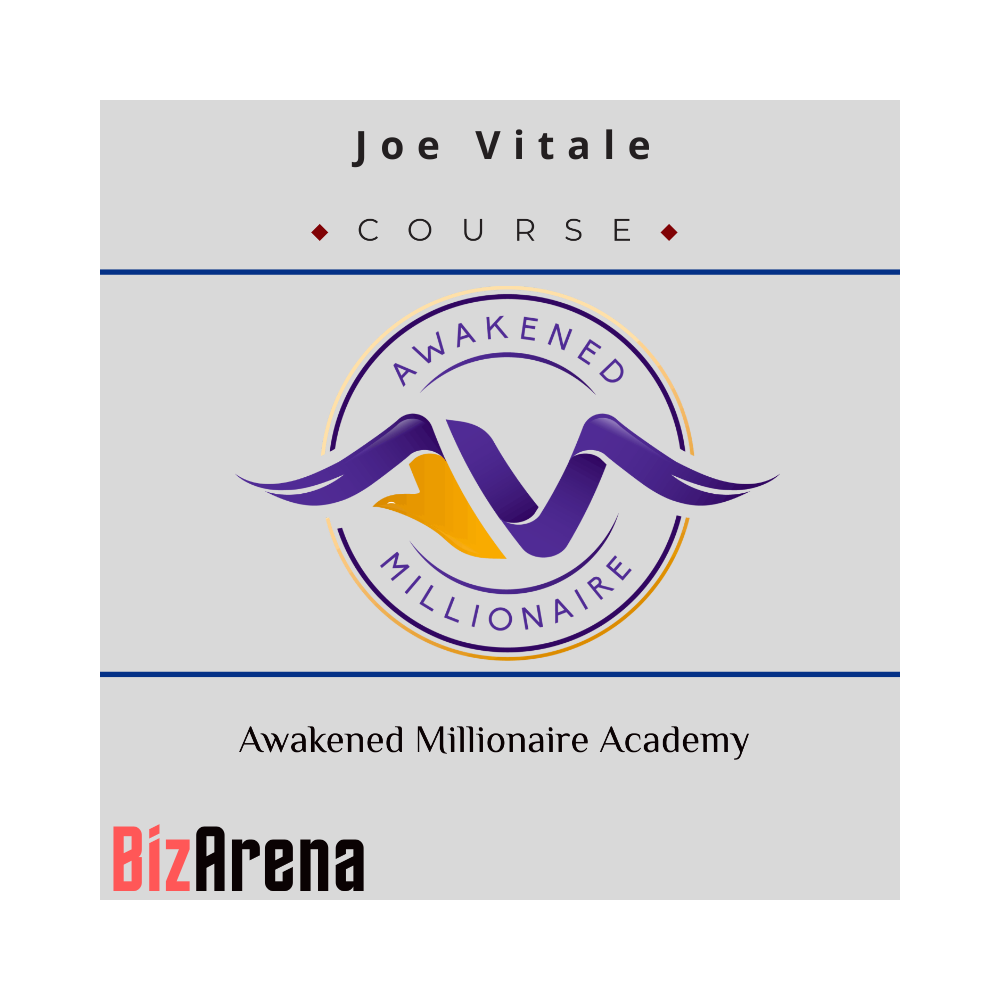 Joe Vitale ? Awakened Millionaire Academy