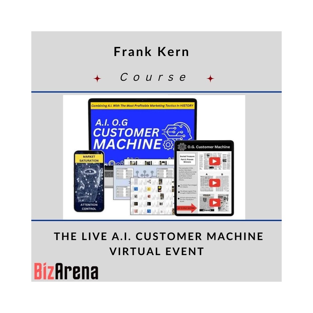 Frank Kern - THE LIVE A.I. CUSTOMER MACHINE VIRTUAL EVENT