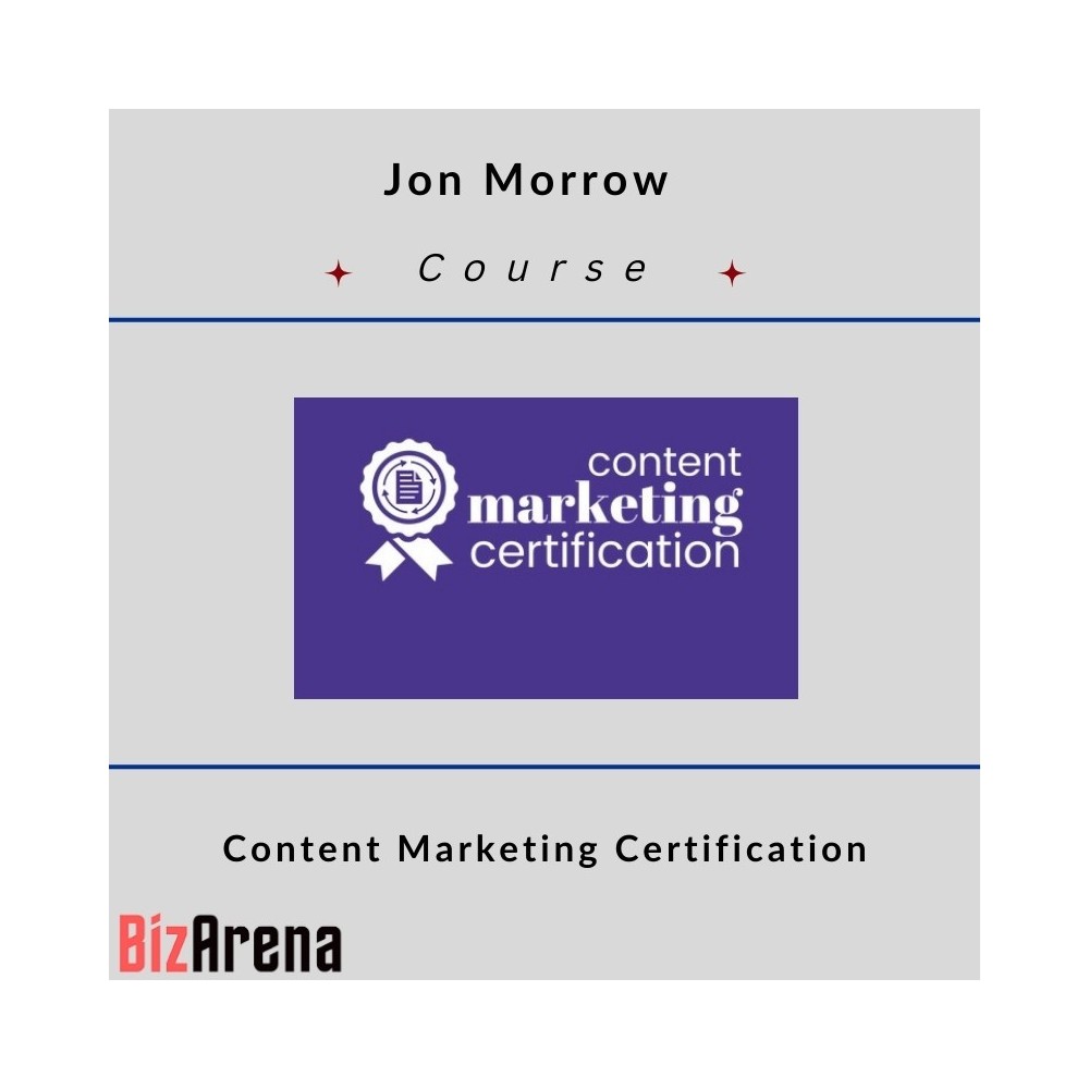 Jon Morrow - Content Marketing Certification