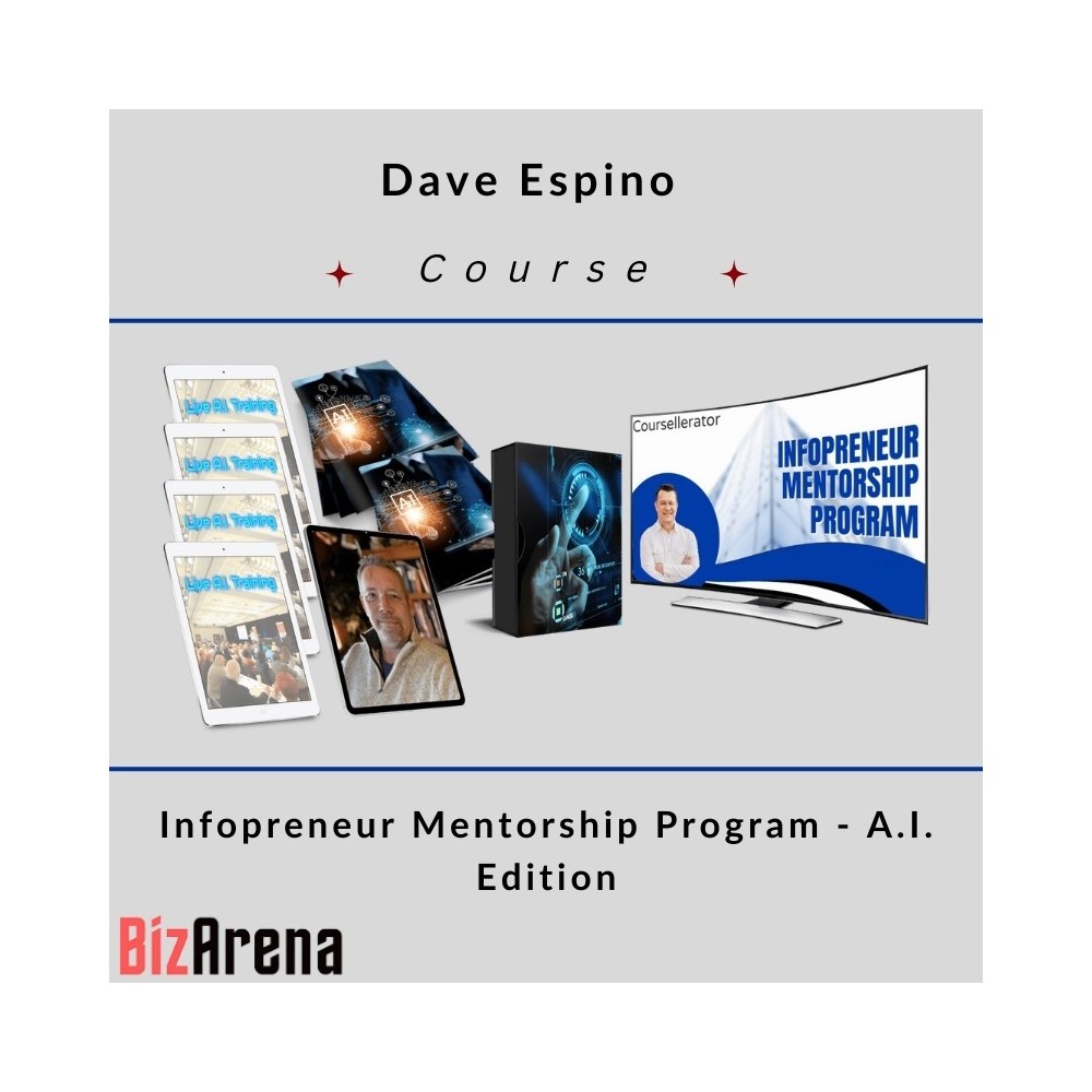 Dave Espino - Infopreneur Mentorship Program Courses - A.I. Edition