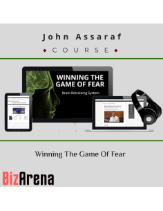 John Assaraf ? Winning The Game Of Fear