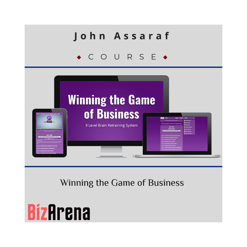 John Assaraf ? Winning the Game of Business