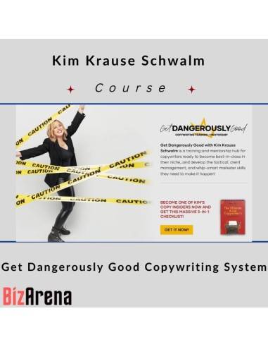 an image of Kim Krause Schwalm - Get Dangerously Good Copywriting System 