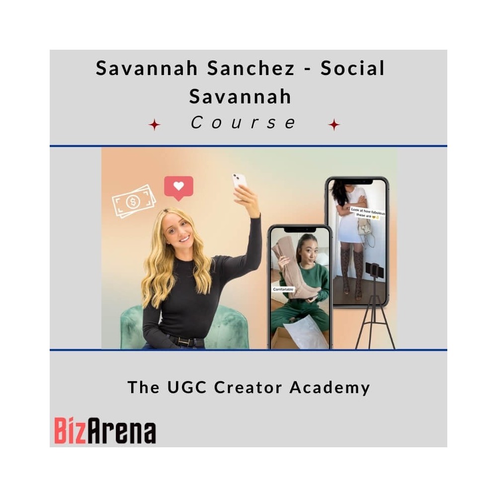 Savannah Sanchez - Social Savannah - The UGC Creator Academy